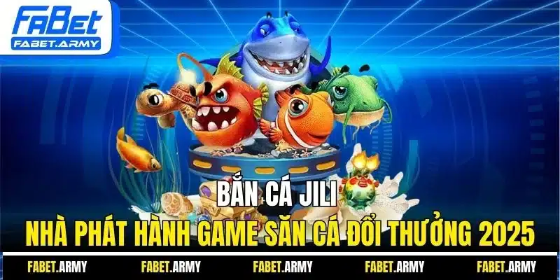 bắn cá jili